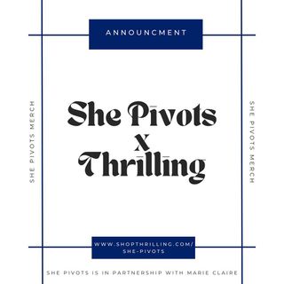 She Pivots Podcast and Thrilling