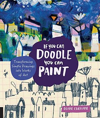 Learn how to build your doodles into full-sized paintings