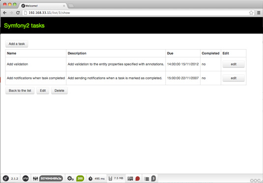 The first part of this tutorial demonstrated how to create a task list manager using Symfony2. It's time to start completing those tasks