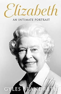 Elizabeth: An Intimate Portrait by Gyles Brandreth | £17 at Amazon&nbsp;
