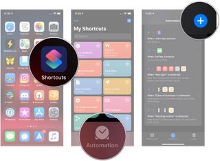How to build an automation, showing how to open Shortcuts, tap Automation, then tap +