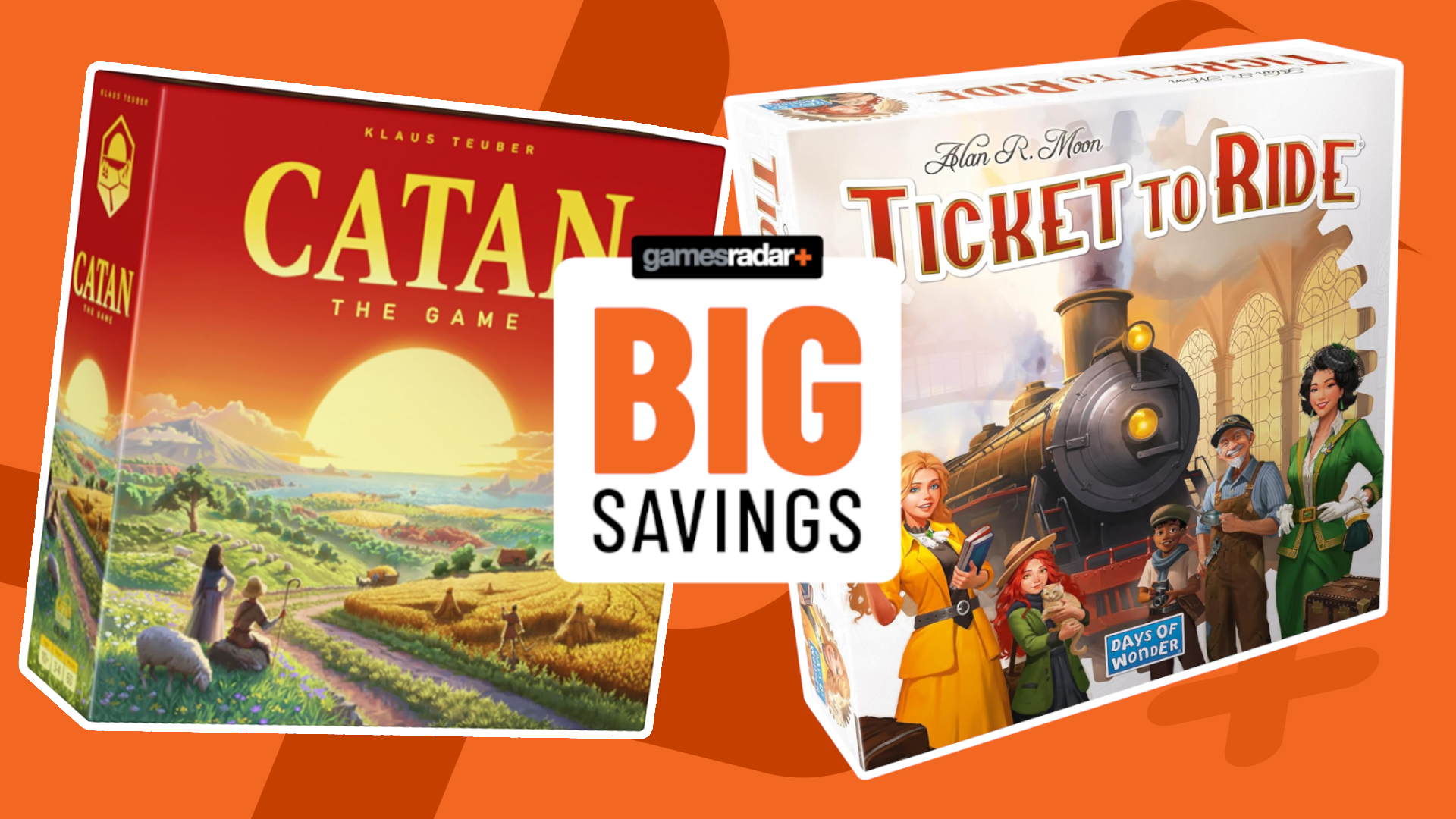Catan and Ticket to Ride boxes on an orange background, with a GamesRadar+ badge reading &#039;big savings&#039; in front of them