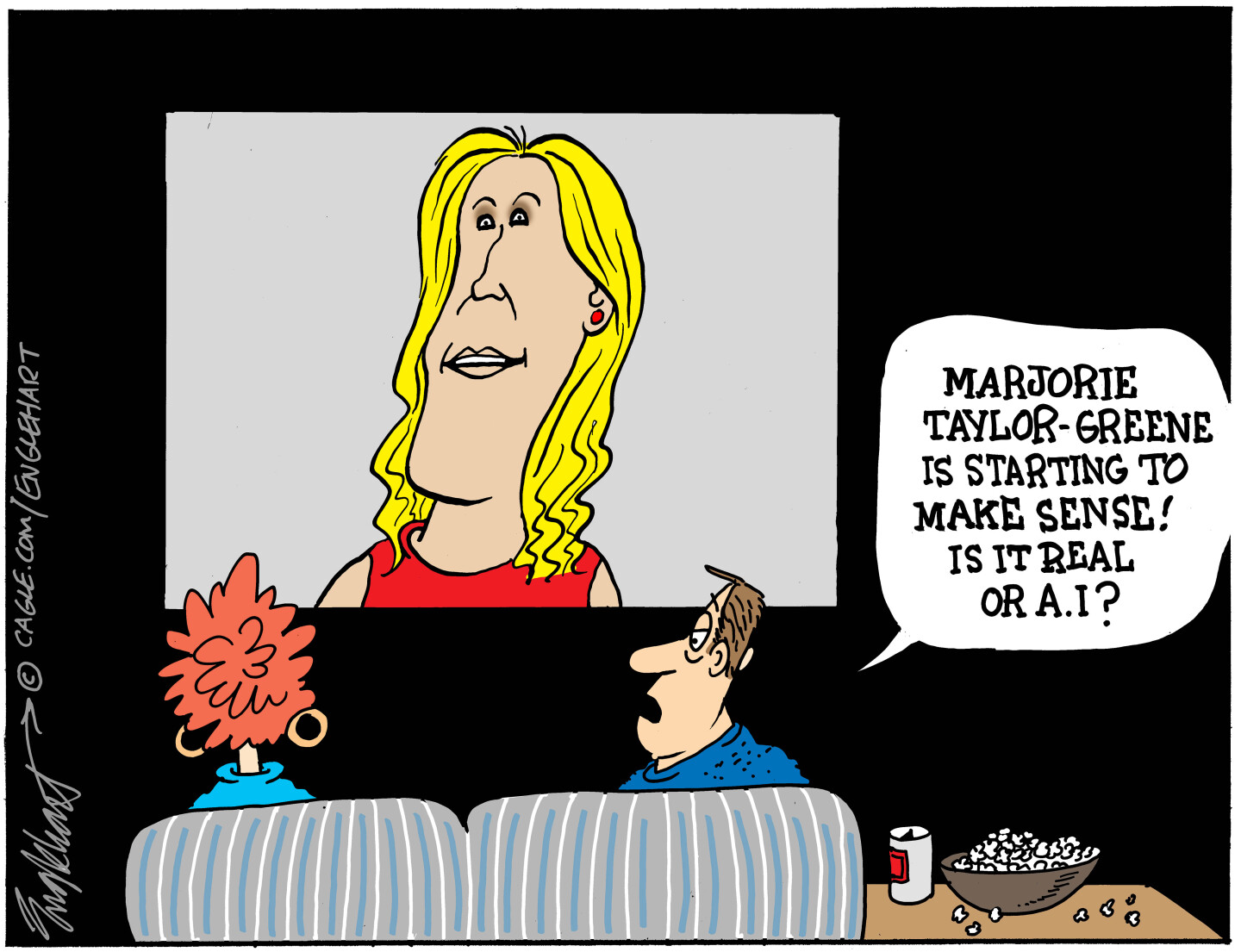 A man and a woman sit on a couch with popcorn and beer watching a big-screen TV. A smiling blonde woman is on the screen. The man says, &amp;ldquo;Marjorie Taylor-Greene is starting to make sense! Is it real or A.I.?&amp;rdquo;