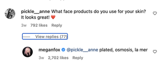 A screenshot of comments on Megan Fox's Instagram about her skincare routine. An Instagram user asked, "What face products do you use for your skin?" and Fox's response reads, "plated, osmosis, la mer."