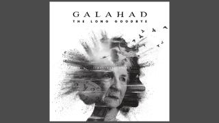 Galahad - The Long Goodbye