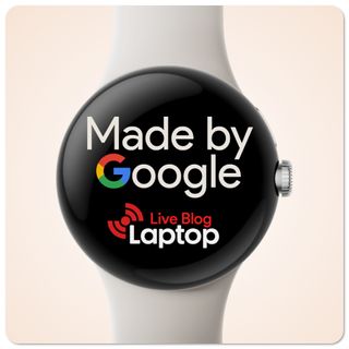 Made by Google 2023 Laptop Mag live blog
