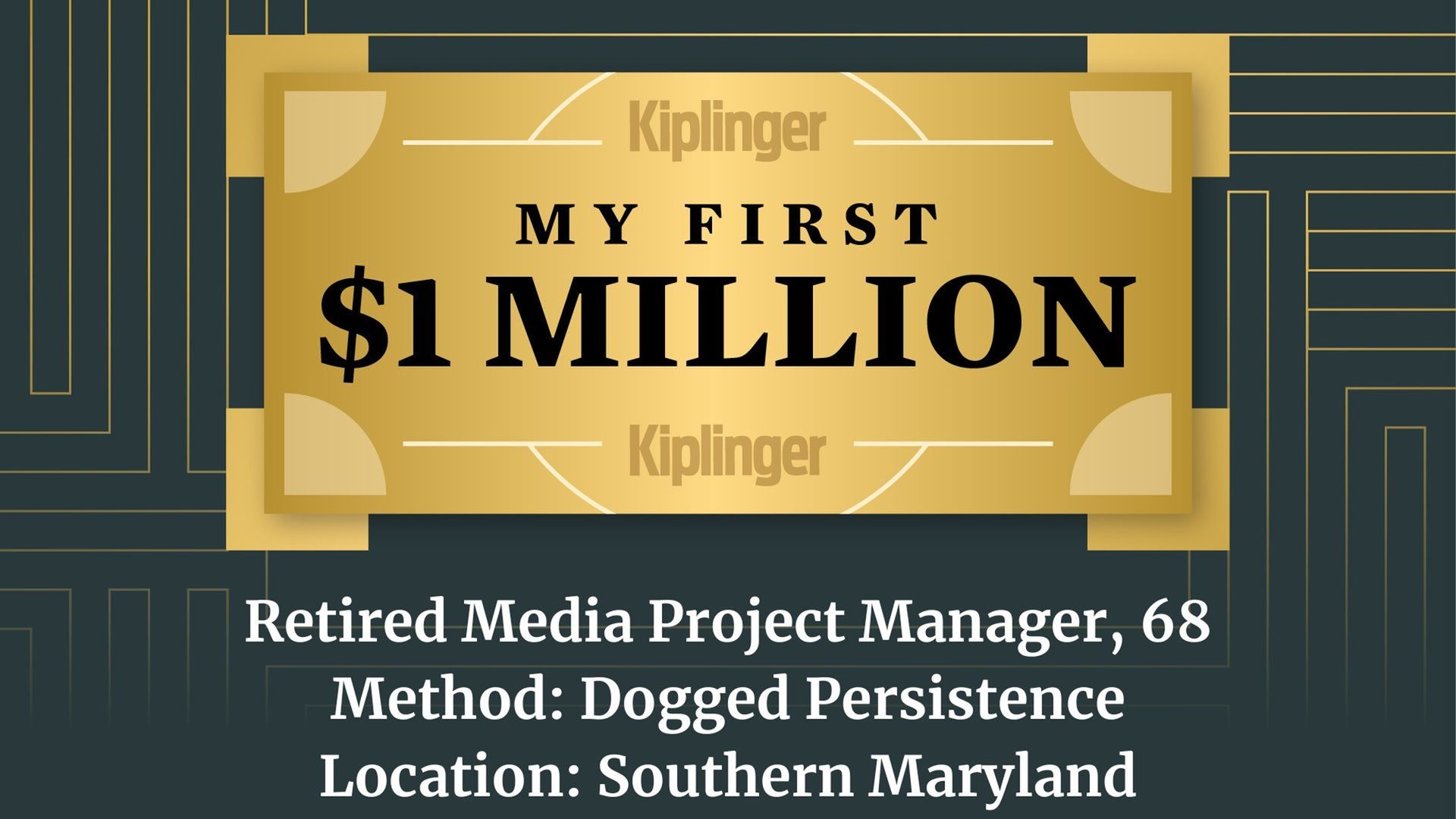 MoneyWireDaily — My First $1 Million: Retired Media Project Manager, 68, Southern Maryland