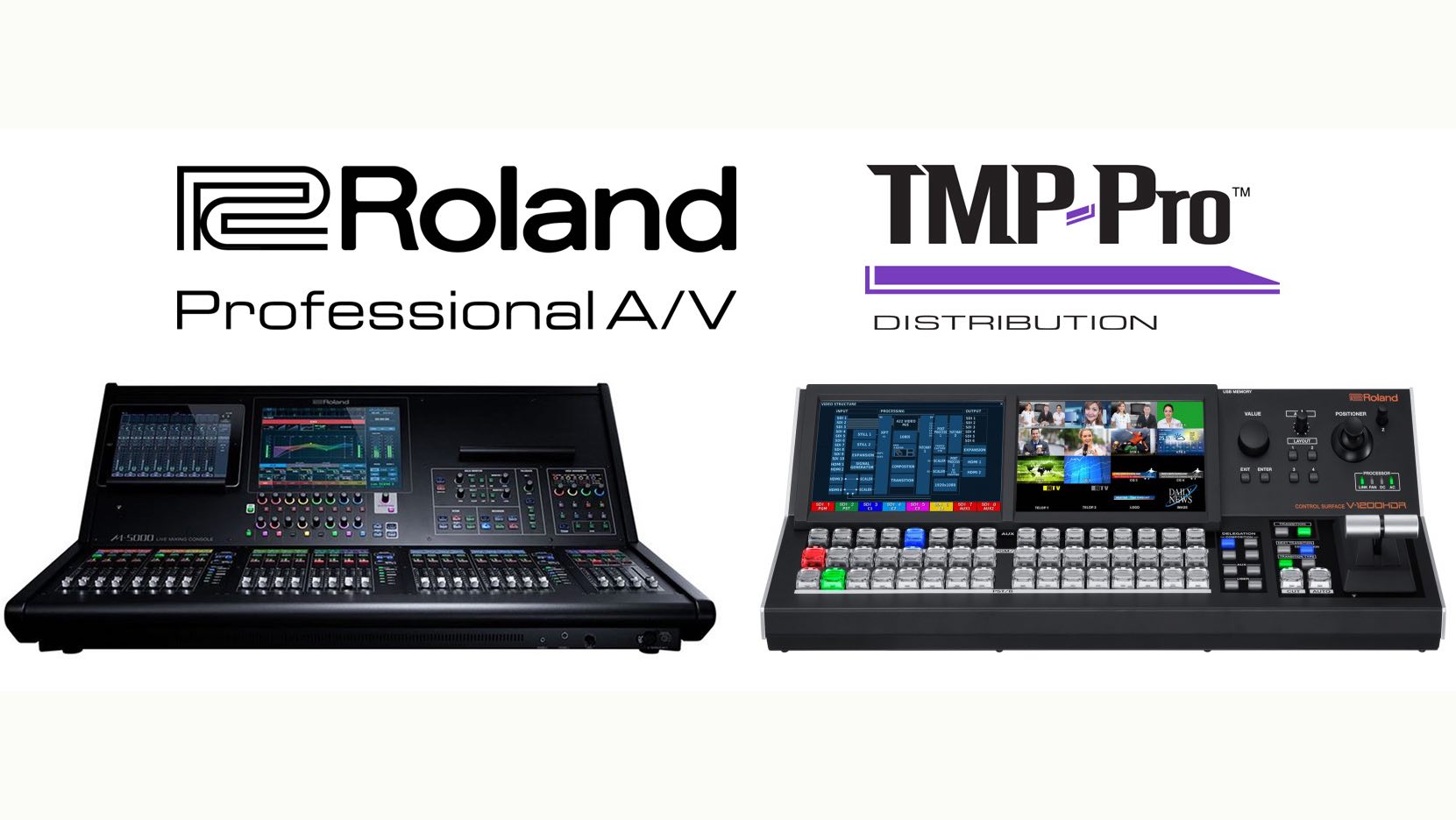 TMP-Pro Now Distributing Roland Professional AV