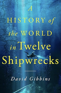 A History of the World in Twelve Shipwrecks - $23.72 on Amazon