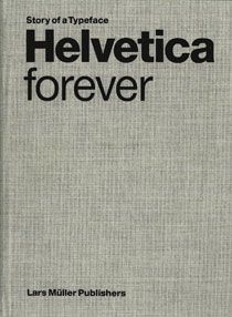 The cover of Helvetica Forever