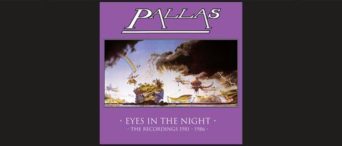 Pallas - Eyes In The Night 1981-86
