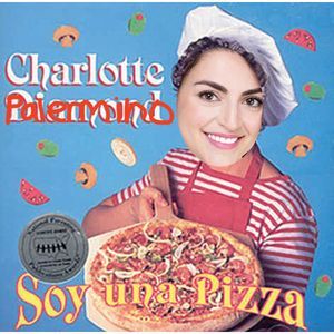 Charlotte Palermino Soy una pizza