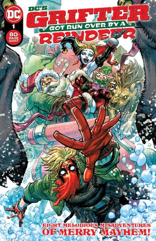 DC's Grifter Got Run Over By a Reindeer #1 cover