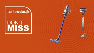 The Dyson V11 on an orange background with text saying Don't Miss.