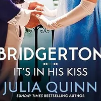 Bridgerton: It's In His Kiss by Julia Quinn | £19.19 at Amazon
