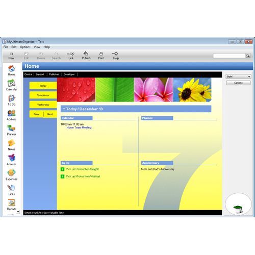 With MyUltimateOrganizer you can view events, anniversaries, tasks and your planner all at once from the homepage, so you are always aware of upcoming events.