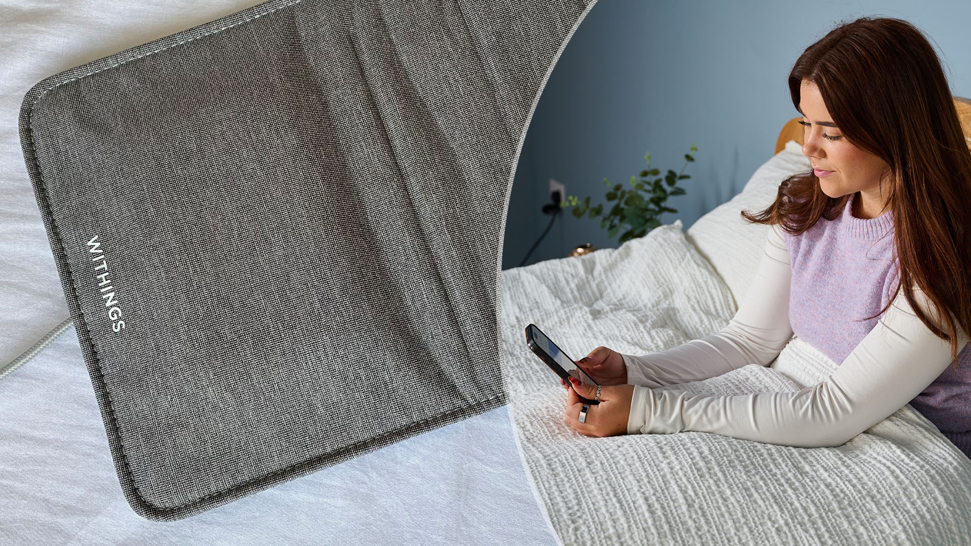 On the left, a close up of the Withings Sleep Tracker on a white sheet in our reviewer's bedroom. On the right, sleep tech writer Eve Davies sits up in bed checking her Withings Sleep App to assess her sleep score