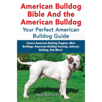 American Bulldog Bible | Amazon