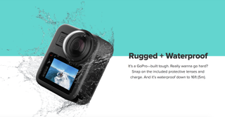 Without the specialist housing, the GoPro Max is waterproof down to 5m