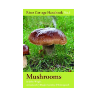 Mushrooms—The River Cottage Handbooks by John Wright&nbsp;