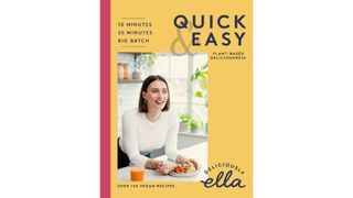 Book cover Deliciously Ella Quick & Easy: Plant-based Deliciousness