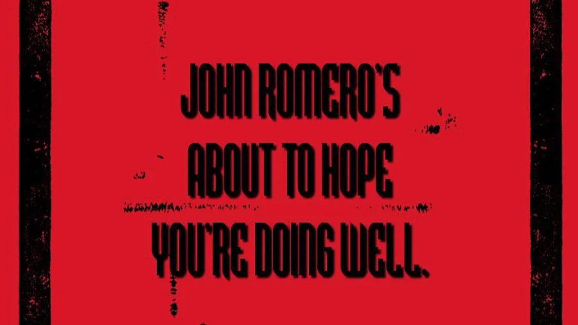An edit of the famous red Daikatana ad that reads &quot;John Romero&#039;s about to hope you&#039;re doing well&quot;