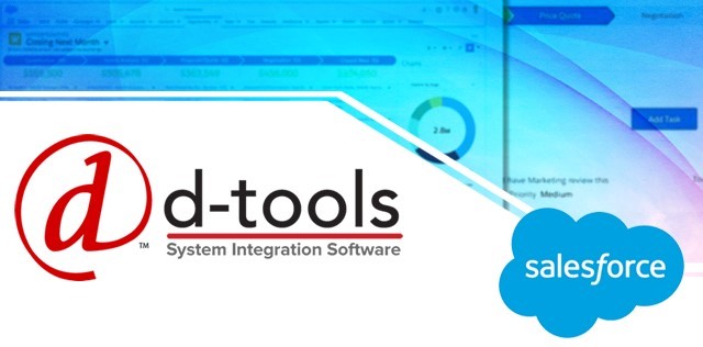 D-Tools SI 2018 Adds CRM Capabilities via Salesforce Connector by Ennube Solutions