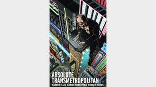 ABSOLUTE TRANSMETROPOLITAN VOL. 1 (2024 EDITION)