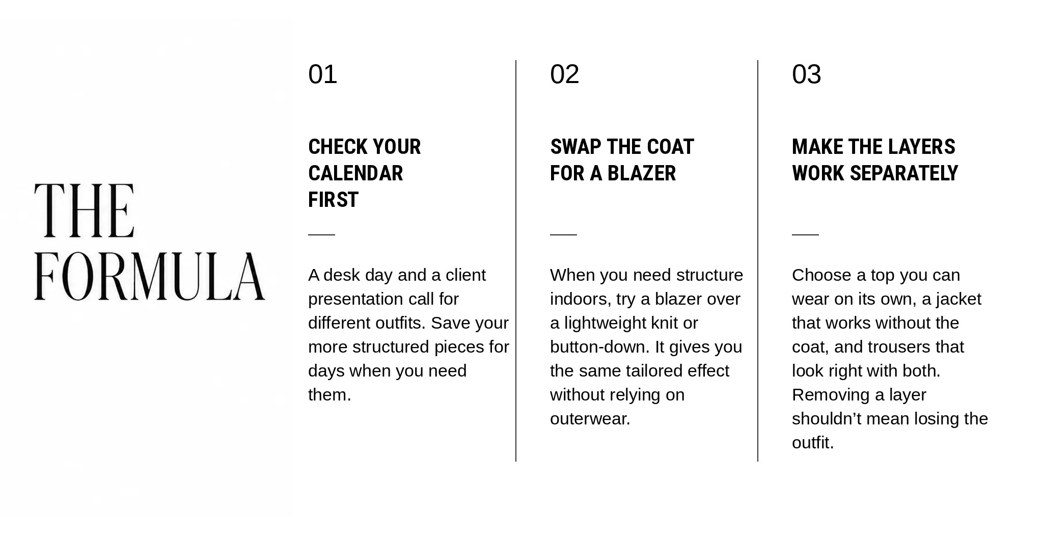 Three point formula for not letting your coat be the entire look