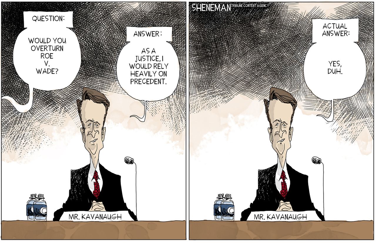 Political cartoon U.S. Brett Kavanaugh hearing Roe v. Wade overturn