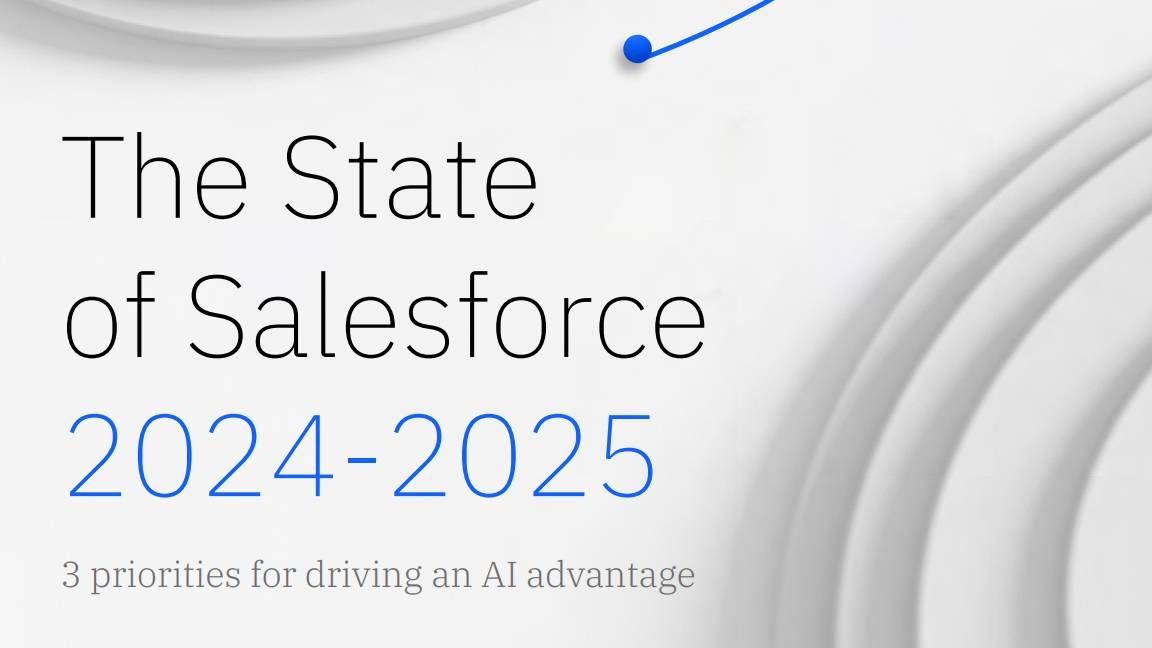 State of Salesforce 2024-2025 report