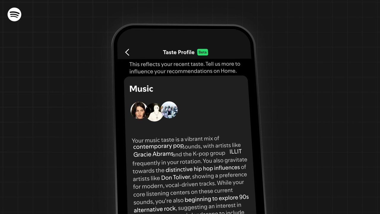 Spotify begins its Taste Profile beta, which shows users what their recent musical tastes have been, detailing genres, too, and giving them the option to tell it what they'd prefer to see more/less of.