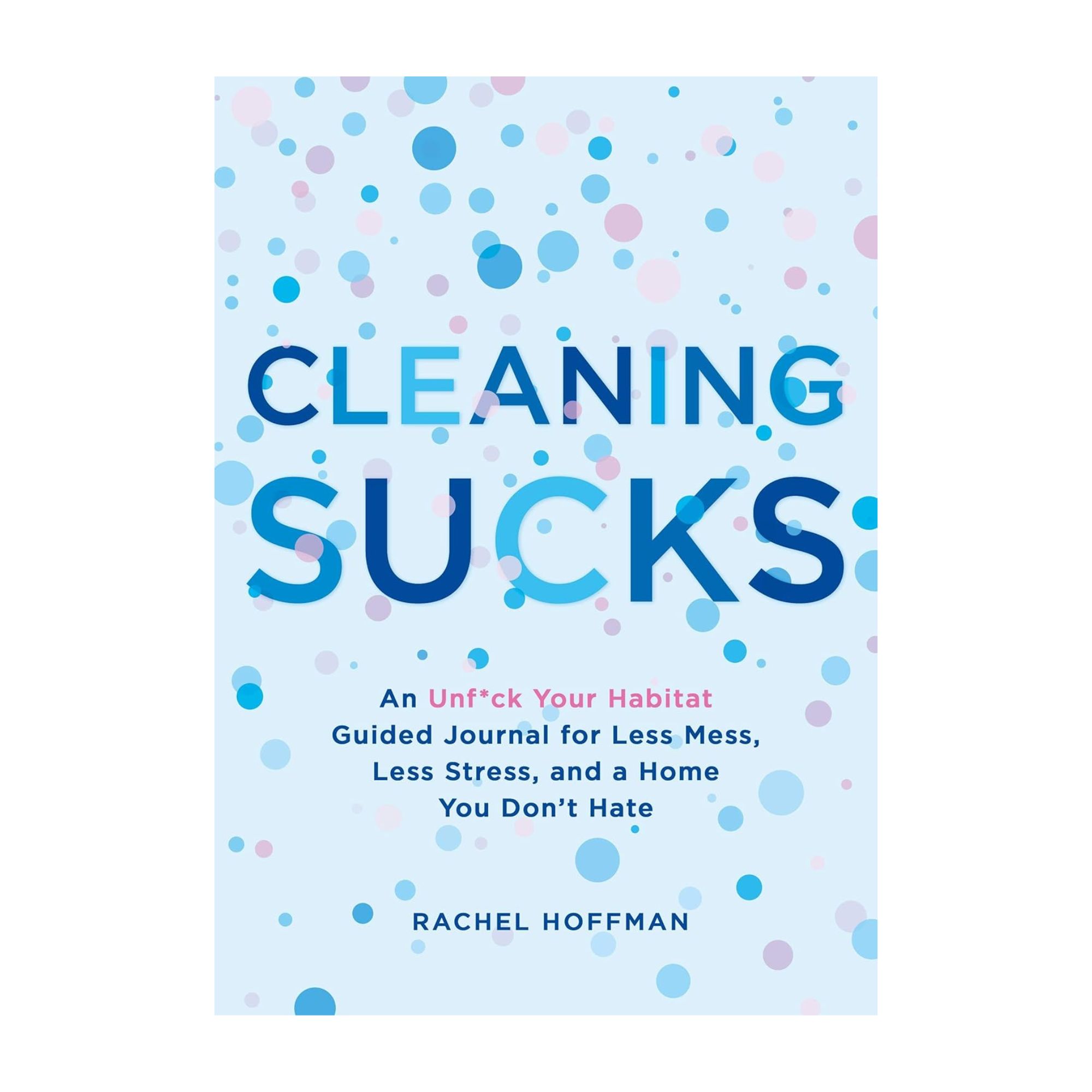 The blue front cover of the Cleaning Sucks planner book