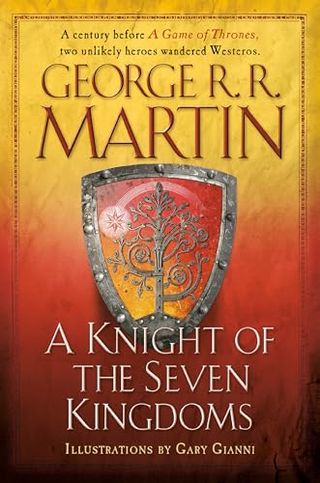 A Knight of the Seven Kingdoms (a Song of Ice and Fire)