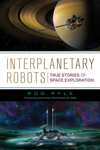 Rod Pyle's Interplanetary Robots