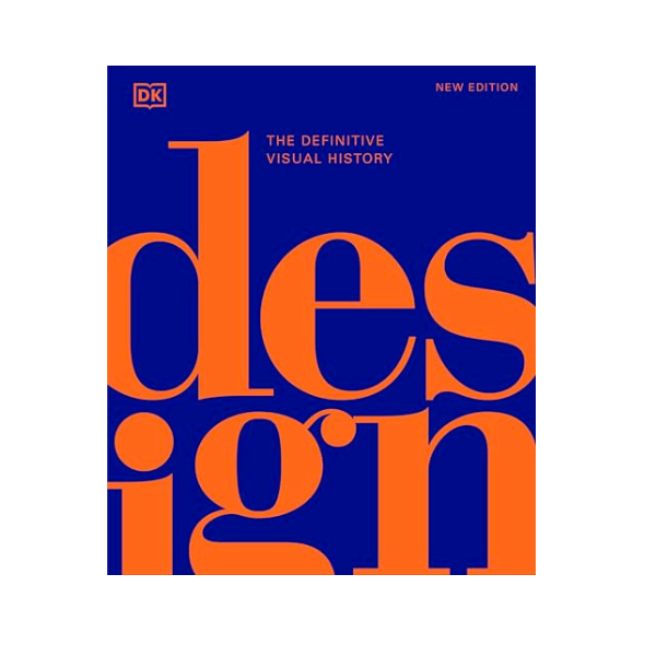 Design: The Definitive Visual History