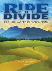 The Ride the Divide movie documents the Tour Divide racing experience