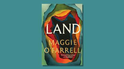 Book cover of Land by Maggie O'Farrell