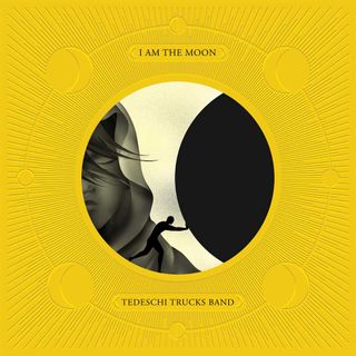Tedeschi Trucks Band - I Am The Moon cover art