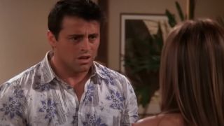 Joey in Friends.