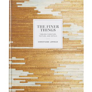 The Finer Things, by Christiane Lemieux