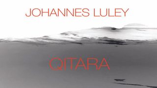 Johannes Luley - QITARA album artwork