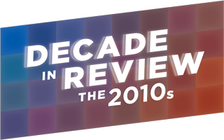 Decade in Review