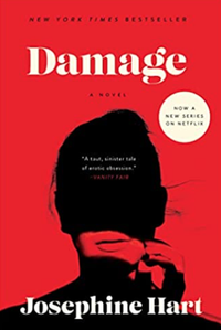 Damage: A Novel by Josephine Hart
RRP: $16.95
A nameless protagonist seemingly has a perfect life: a successful political career, a loving wife, a family. Behind the facade, he's deeply depressed but seems to come alive in an engrossing, forbidden love affair with his son's fiancée. What happens when his fantasies come to an end?