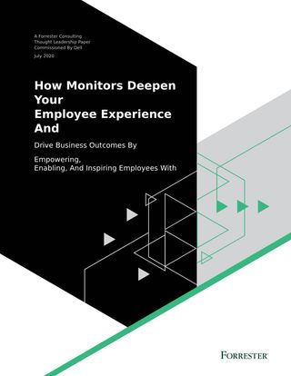 How Monitors Deepen Your Employee Experience And Support Your Distributed Workforce