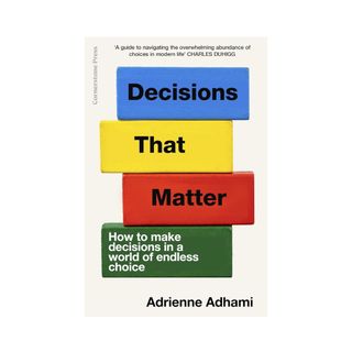 Decisions That Matter: Adrienne Adhami