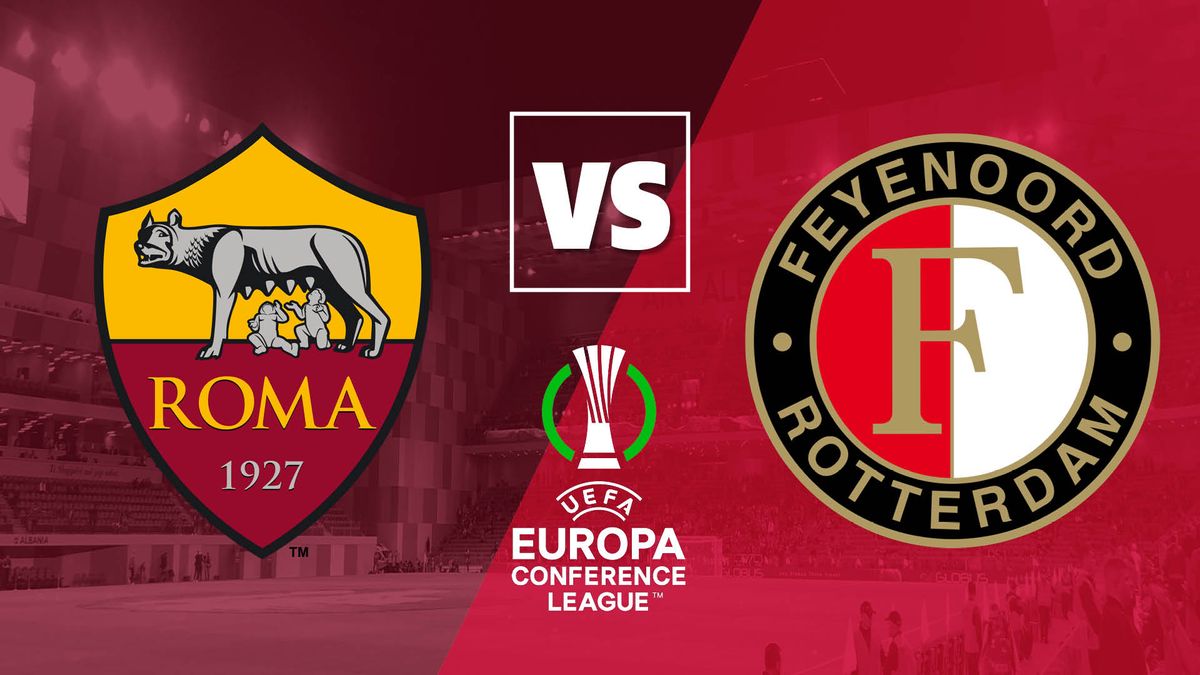 Roma vs Feyenoord live stream and how to watch the 2022 Europa Conference League final for free