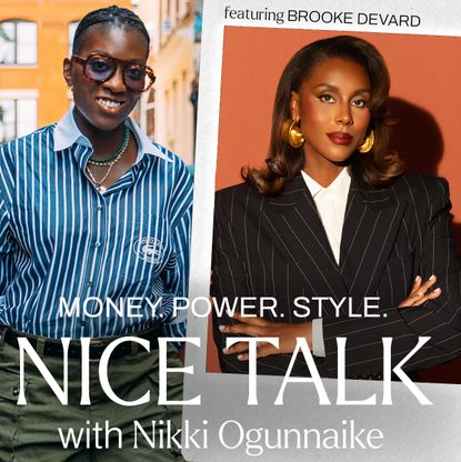 A photo of Nikki Ogunnaike with an inset photo of Brooke DeVard and text reading Money. Power. Style. Nice Talk with Nikki Ogunnaike