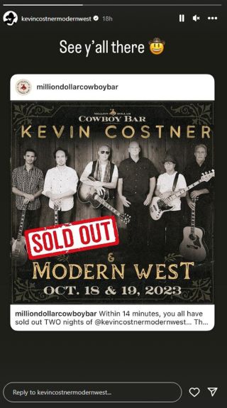 Kevin Costner's Instagram story post about his band selling out a show. He wrote "See y'all there" at the top.