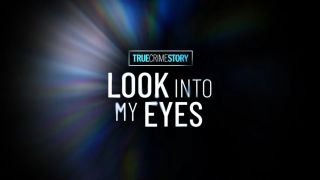 True Crime Story: Look Into My Eyes Title Sequence